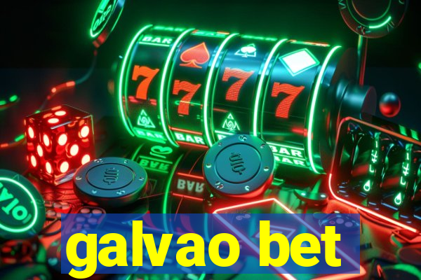 galvao bet